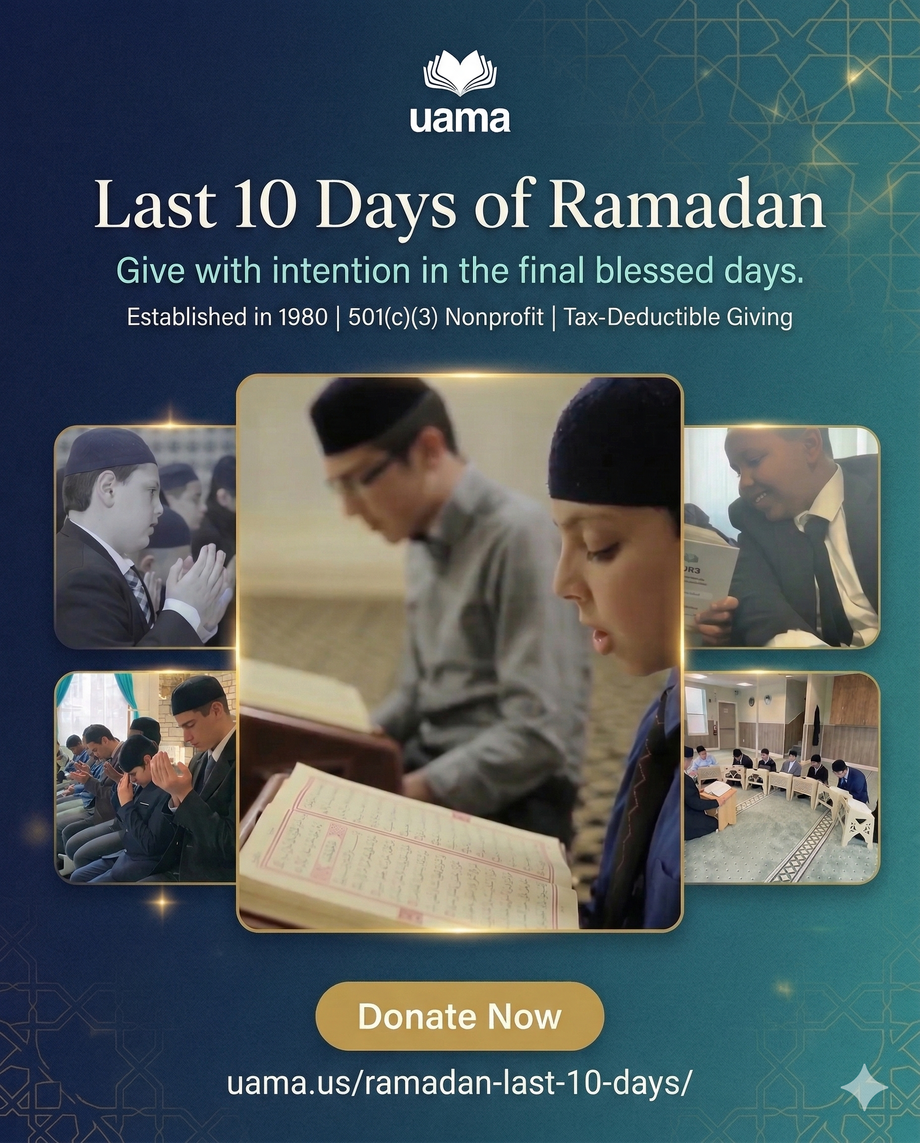 UAMA Ramadan Last 10 Nights campaign — seek Laylat al-Qadr through nightly giving
